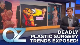 Unveiling Americas Deadliest Plastic Surgery Trend  Oz Health [upl. by Betsy]