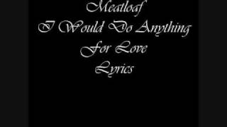 Meat Loaf I Would Do Anything For Love Lyrics [upl. by Aleacem]