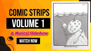 Comic Strips Volume 1 A Collection of Comic Strips Slide Show with Music [upl. by Anirahc]