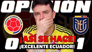 ¡REPASO DE HUMILDAD🗣️🎙 Análisis Colombia 0 vs Ecuador 1  Fecha 12 Eliminatorias Copa Mundial 2026 [upl. by Errot]