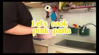 Lets Cook Pink Pasta [upl. by Folsom991]