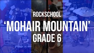 quotMohair Mountain”  Rockschool Grade 6 Drums [upl. by Peterec]