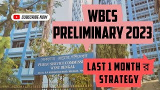 WBCS PRELIMINARY 2023 last One month Strategy aakashsarkar [upl. by Hylton]