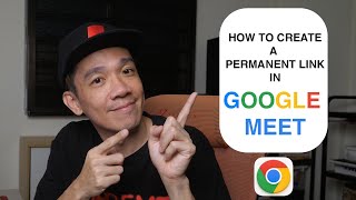 How to create a permanent Google Meet link in 2024  Guide [upl. by Fullerton]