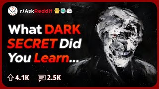 What Disturbing Secret You Learnt About Someone  Reddit Stories [upl. by Ettevram]