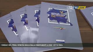 I SINDACI DEL FRIULI VENEZIA GIULIA DALLA COSTITUENTE A OGGI  07112024 [upl. by Tat]