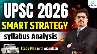 OJAANK SIR Reveals The Shocking Truth About UPSC 2026  UPSC 2026 Smart Strategy  Syllabus Analysis [upl. by Ahsropal876]