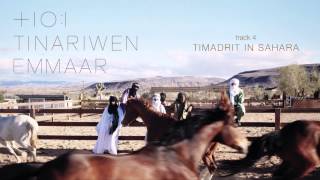 Tinariwen  quotTimadrit In Saharaquot Full Album Stream [upl. by Trini]