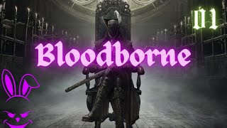 THE HUNT BEGINS  Bloodborne  Part 01 Hunters Dream [upl. by Euton]