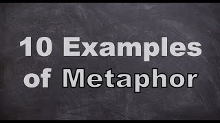 Ten examples of Metaphor [upl. by Naliorf]