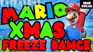 CHRISTMAS MARIO FREEZE DANCE 🎄 BRAIN BREAK 🎄 GAMES FOR KIDS [upl. by Elleval]