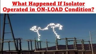 63xii What Happened If Isolator Operated in ONLOAD Condition [upl. by Dorina]