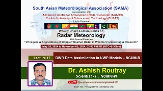 Online Lecture Series on Radar Meteorology Lecture17 5Oct2024 organized by SAMA amp ACARR CUSAT [upl. by Kiryt]