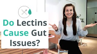 Do Lectins Cause Leaky Gut amp Inflammation [upl. by Rj]