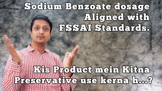 Sodium Benzoate dosage in different Food Products with accordance with FSSAI [upl. by Millan]