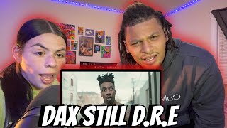 HE ISN’T HUMAN YALL Dax  Dr Dre ft Snoop Dogg quotStill DREquot Remix One Take Video REACTION [upl. by Olney]