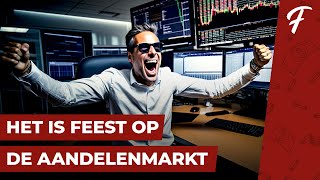 HET IS FEEST OP DE AANDELENMARKT VEEL RENDEMENT [upl. by Koblick]