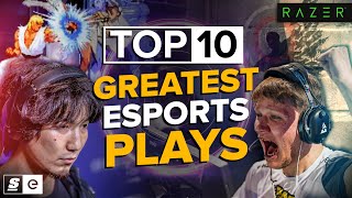 The Top 10 Greatest Plays in Esports History [upl. by Chaffin]