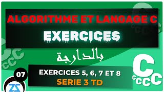 Exercices Corrigées Langage C  Les instructions conditionnelles Série 3 Exercice 5 6 7 et 8 [upl. by Ojahtnamas333]