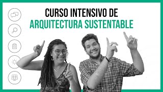 ARQUITECTURA SUSTENTABLE para NO arquitectos  ¿Que es un DISEÑO SUSTENTABLE [upl. by Wilsey]