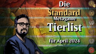 Das Standard Metagame April 2024  PRE PRO TOUR   Sol4r1s Tierlists [upl. by Nimzzaj564]