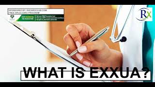 What Is Exxua [upl. by Lethia]