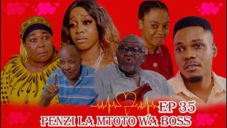 PENZI LA MTOTO WA BOSS 💞 NA DADA WA KAZI PART 35  Love Story [upl. by Finella]