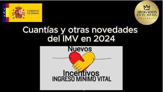 Cuantías y otras novedades del Ingreso Minimo Vital IMV en 2024 [upl. by Bowman]