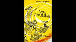 Dzieci z Bullerbyn Audiobook 26 [upl. by Ojadnama]