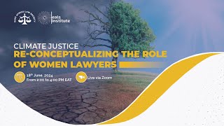 Climate Justice Re conceptualizing the Role of Women Lawyers [upl. by Marleen]