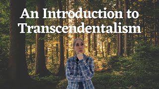 Transcendentalism Explained Emerson and Thoreau and the Themes of the Transcendentalist Movement [upl. by Layor]