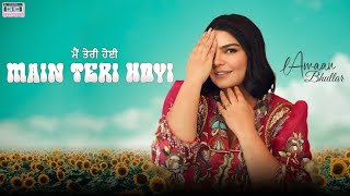 Amaan Bhullar  Main Teri Hoyi Full Video Mr Dee  Gurinder Bawa  Latest Punjabi Songs 2024 [upl. by Schober]