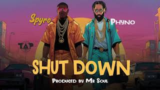 Spyro ft Phyno Shutdown Official Audio [upl. by Katz]