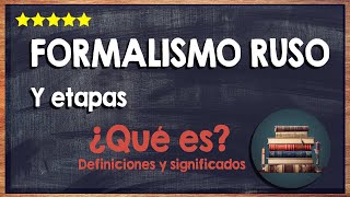 🙏 ¿Qué es el formalismo ruso  Definición y etapas del formalismo ruso 🙏 [upl. by Iur]