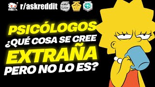 PSICÓLOGOS ¿Qué se cree MALO pero en realidad no lo es  Preguntas de Reddit [upl. by Pascale]