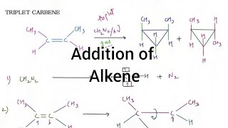 Addition of Alkene I Carbene I Particles Academy [upl. by Nollahp]