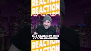 ILJA DRAGUNOV WINS NXT CHAMPIONSHIP Reaction  WWE NXT No Mercy [upl. by Packton]