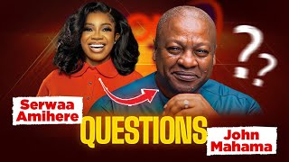 Serwaa Amihere Questions John Mahama [upl. by Barncard]