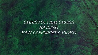 Christopher Cross  Sailing Fan Comments Video [upl. by Assetak]