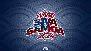 Wayno  Siva Samoa 2K24 Audio [upl. by Lerat]