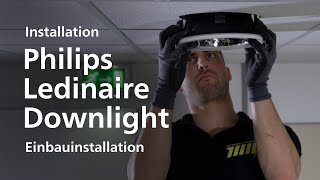 Philips Ledinaire Downlights  Installation [upl. by Eelarak]