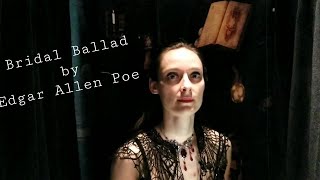 The Bridal Ballad by Edgar Allen Poe [upl. by Kirstyn]