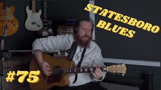 Statesboro Blues Youve Never Heard It Like This 75 [upl. by Dow532]