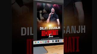 Poster design Photoshop tutorial diljitdosanjh diljit designskills [upl. by Jakie]