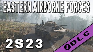 Total Conflict Resistance  2S23 First👀Look👀Eastern Airborne Forces DLC [upl. by Afira979]