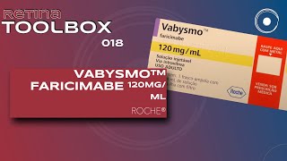 Retina Toolbox 018  Vabysmo Faricimabe 120mgml  Roche® [upl. by Joshua878]