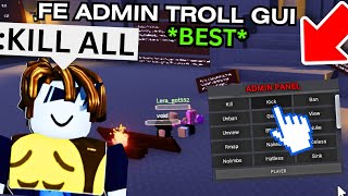 Roblox FE Trolling Admin GUI Script  Hack  KICK ALL KILL ALL😈  INSANE Roblox Scripts 2023✅ [upl. by Tirb]