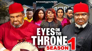 EYES ON THE THRONE SEASON 1  PETE EDOCHIE amp UGEZU J UGEZU 2024 LATEST NOLLYWOOD MOVIE [upl. by Allys529]