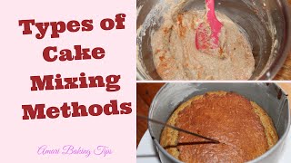 The Top 4 Cake mixing methods  Mixing methods used in cake making  Baking 101 [upl. by Hiram]