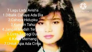 7 Lagu Lady Avisha [upl. by Eneles420]